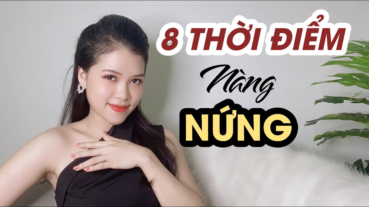 Thời điểm con gái nứng sẽ là thời điểm dễ dụ phang phập quan hệ nhất