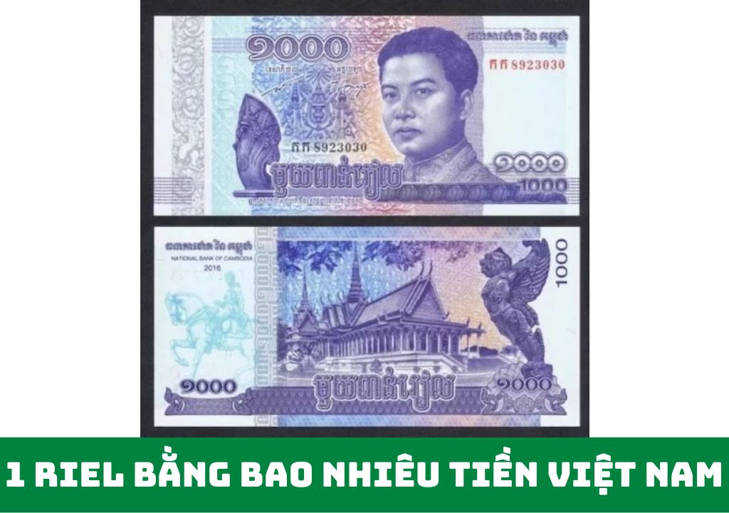 1 Riel Bằng Bao Nhiêu Tiền Việt Nam? 4 Địa Chỉ Đổi Tiền