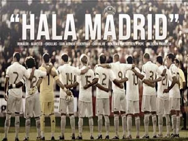 Hala madrid nghĩa là gì, nguồn gốc và ý nghĩa của hala madrid