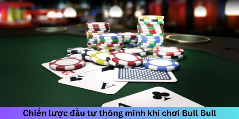 Cách Chơi Bài Bull Bull - Giải Mã Chiến Thuật Của Cao Thủ