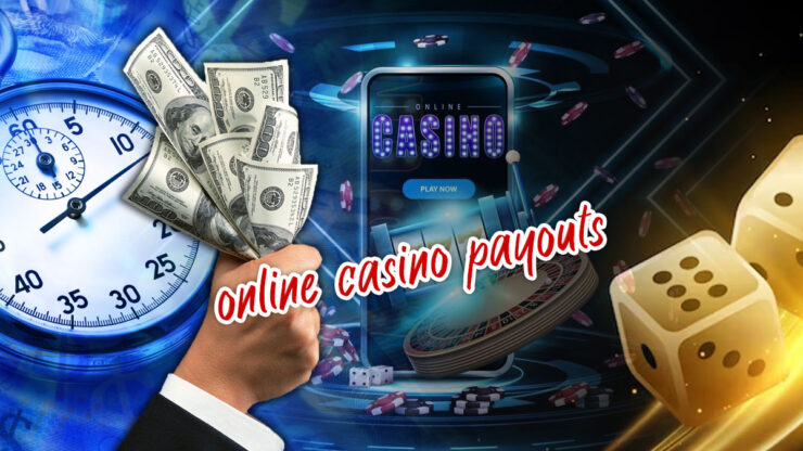 Fastest Payout Casinos: Where to Play and Win Big Online