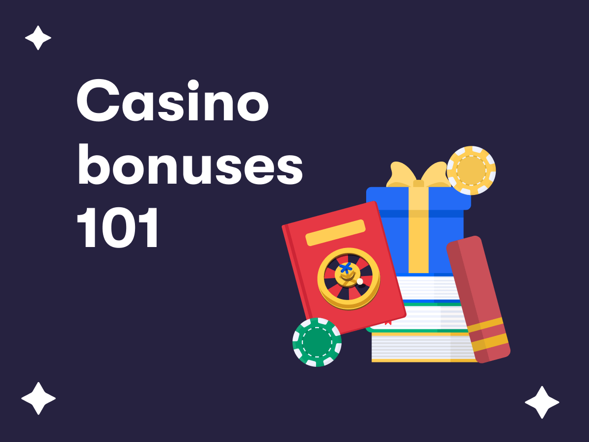 Beginner's Guide to Understanding Online Casino Bonuses 101
